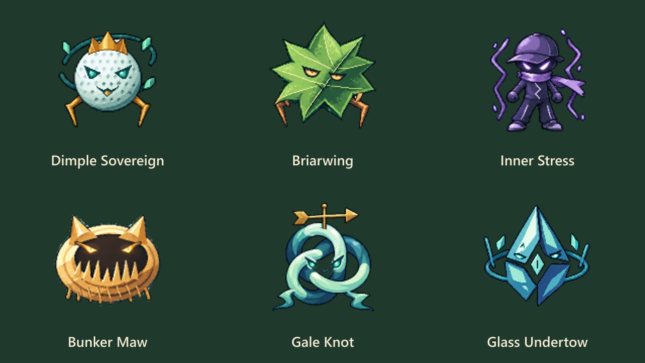 The six bosses side by side, drawn from their in-game sprites: Dimple Sovereign, a crowned golf ball on gold tee legs; Briarwing, a spiky green leaf on thorn legs; Inner Stress, a violet shadow golfer in a cap and scarf; Bunker Maw, a sandy mouth full of teeth; Gale Knot, three looping wind ribbons under a brass weathervane; and Glass Undertow, a split droplet of aquamarine crystal.